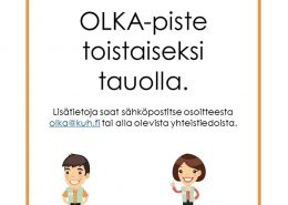 OLKA-piste toistaiseksi tauolla. Lisätietoja saat sähköpostitse osoitteesta olka(AT)kuh.fi tai seuraavista yhteystiedoista: Juuso Vartiainen, OLKA-koordinaattori, p. 044 729 2176 , juuso.vartiainen(AT)tukipilari.fi. Merja Ålander, KYS, asiakkuuspäällikkö, p. 044 717 2998, merja.alander(AT)kuh.fi