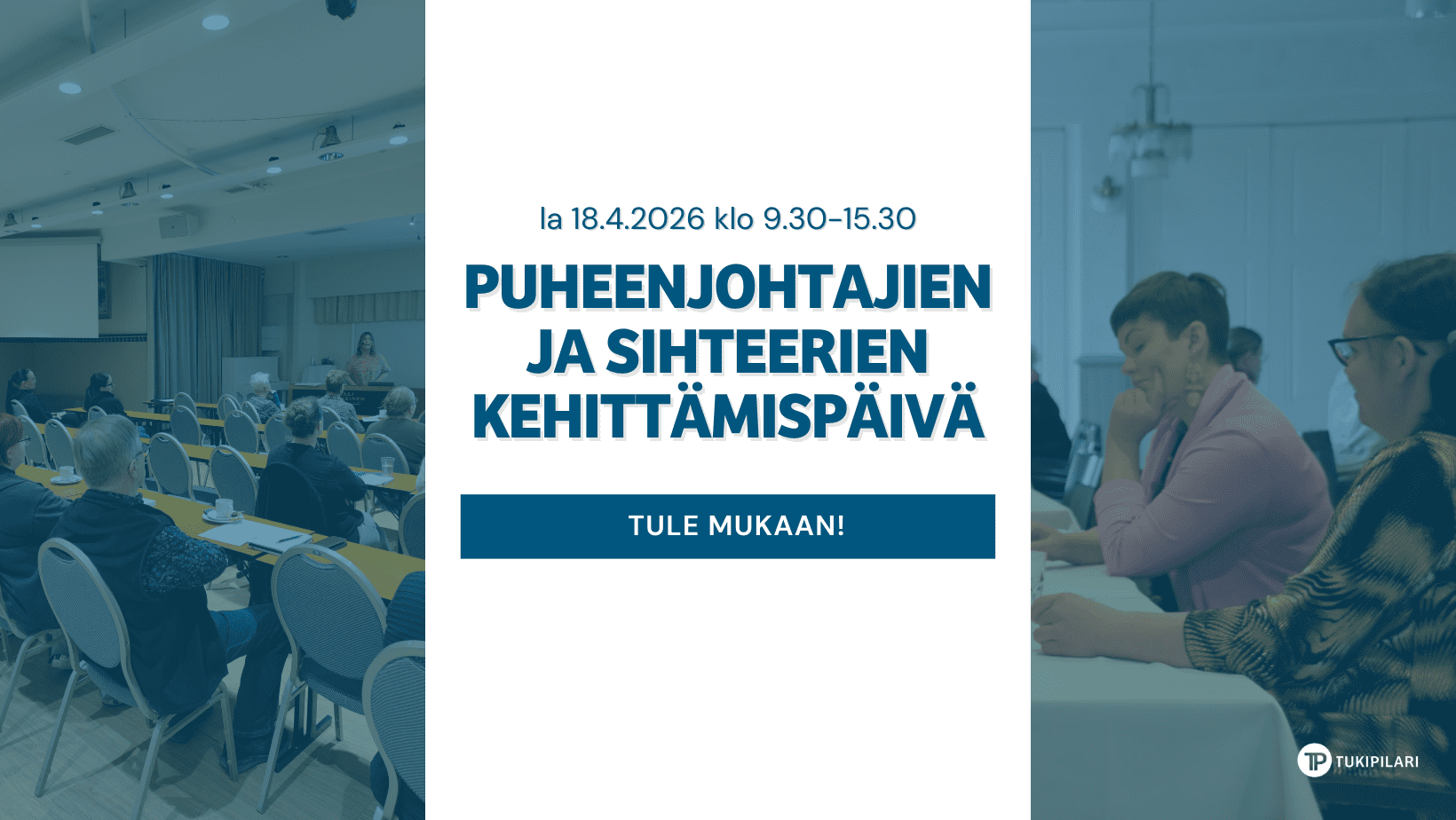 Kuvassa käynnissä olevat kehittämispäivät.